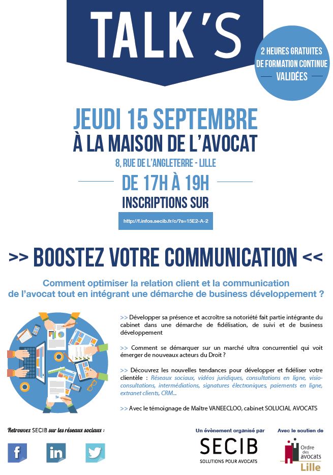 ​2h de formation continue validées dans le cadre du TALK'S à Lille le 15.09.2016 : Boostez votre relation client  #Avocats