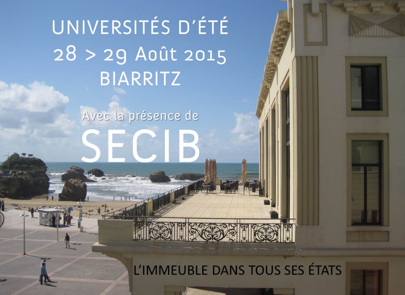 @SECIB_FR sera présent aux Universités d'été de Biarritz !  28 > 29 août 2015  #Avocats
